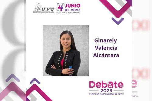 Ginarely Valencia, comunicadora de la UAEMEX, será la moderadora del 2o Debate